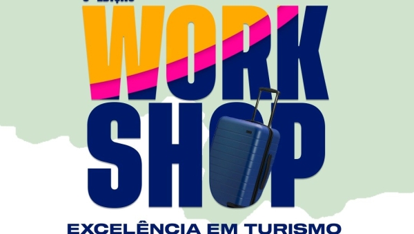  WORKSHOP EXCELÊNCIA EM TURISMO E HOSPITALIDADE - 3ª EDIÇÃO